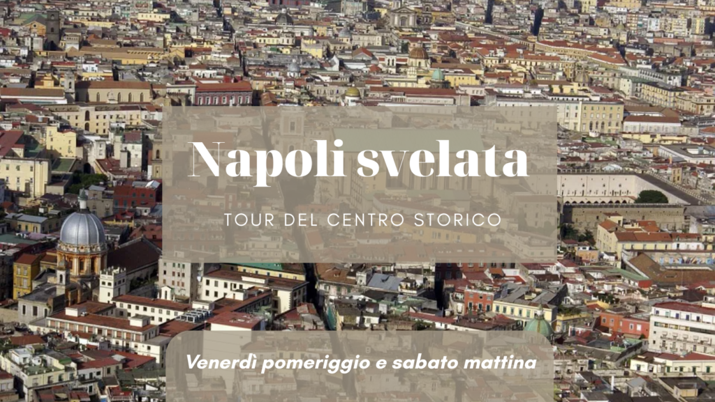 napoli svelata